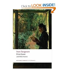 First Love and Other Stories (Oxford World's Classics)
