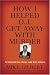 How I Helped O. J. Get Away With Murder
