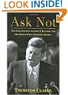 Ask Not: The Inauguration of John F. Kennedy and the Speech That Changed America