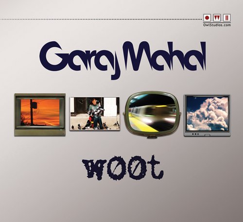 Garaj Mahal - Woot - Zortam Music