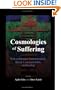 Cosmologies of Suffering: Post-communist Transformation, Sacral Communication, and Healing