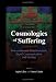 Cosmologies of Suffering: Post-communist Transformation, Sacral Communication, and He...