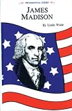 James Madison (Presidential Series)