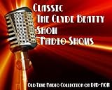 All Products : 46 Classic The Clyde Beatty Show Old Time Radio Broadcasts on DVD (over 18 Hours 49 Minutes running time)