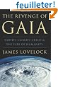 The Revenge of Gaia: Earth's Climate Crisis and the Fate of Humanity