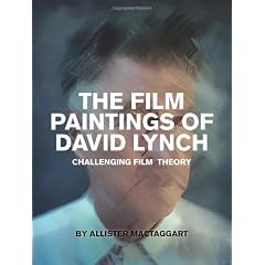 The Film Paintings of David Lynch: Challenging Film Theory