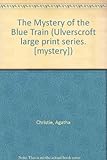 The mystery of the Blue Train