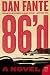 86'd: A Bruno Dante Novel (P.S.)