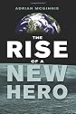 The Rise of a New Hero