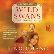 Wild Swans: Three Daughters of China | [Jung Chang]