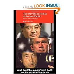 The International Politics of the Asia Pacific: Second Edition: Since 1945 (Politics in Asia)