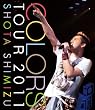 COLORS TOUR 2011(Blu-Ray)
