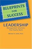 Review Penmarin Books  / Blueprints for Leadership Success: Management Solutions That Really Work (Blueprints for Success Series) (Blueprints for Success Series)