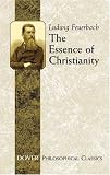 Buy : The Essence of Christianity (Philosophical Classics)