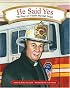 He Said Yes: The Story of Father Mychal Judge