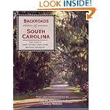 Backroads of South Carolina: Your Guide to South Carolina's Most Scenic Backroad... by Paul M. Franklin and Nancy Joyce Mikula