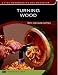 Tools & Hardware : TURNING WOOD DVD WITH RICHARD RAFFAN