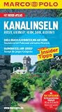 MARCO POLO Reisef�hrer Kanalinseln, Jersey, Guernsey, Herm, Sark, Alderney: Jersey, Guernsey, Herm, Sark, Alderney. Reisen mit Insider-Tipps. Mit Reiseatlas Kanalinseln