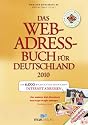 Das Web-Adressbuch f&uuml;r Deutschland 2010: Die 6.000 wichtigsten deutschen Internet-Adressen
