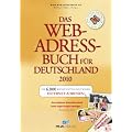 Das Web-Adressbuch f�r Deutschland 2010: Die 6.000 wichtigsten deutschen Internet-Adressen
