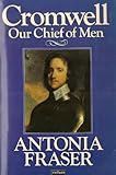 Cromwell : our chief of men