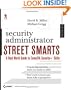 Security Administrator Street Smarts: A Real World Guide to CompTIA Security+ Skills