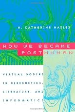 How We Became Posthuman