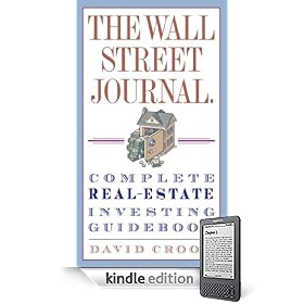 The Wall Street Journal. Complete Real-Estate Investing Guidebook