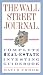 The Wall Street Journal. Complete Real-Estate Investing Guidebook