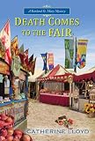 Death Comes to the Fair (A Kurland St. Mary Mystery)