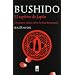 Bushido: El esp�ritu de Jap�n. Un ensayo cl�sico sobre la �tica del samur�i