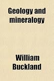 Geology and mineralogy