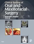 Clinical Review of Oral and Maxillofa...