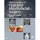 Click here to buy Clinical Review of Oral and Maxillofacial Surgery by Shahrokh C. Bagheri DMD MD and Chris Jo DMD.