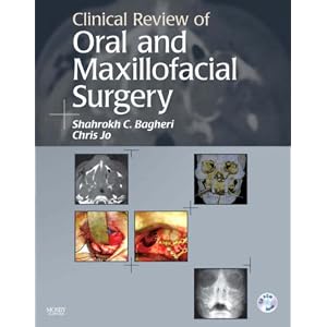 Click here to buy Clinical Review of Oral and Maxillofacial Surgery by Shahrokh C. Bagheri DMD MD and Chris Jo DMD.