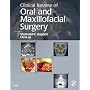 Clinical Review of Oral and Maxillofacial Surgery