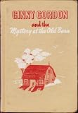 Ginny Gordon and the mystery at the old barn