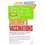 What Your Doctor May Not Tell You About Children's Vaccinations