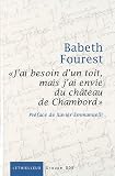 J'ai besoin d'un toit mais j'ai envie du ch�teau de Chambord : Un atelier d'�criture au Samu social de Paris par Fourest