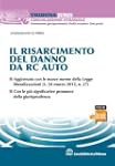 Il risarcimento del danno da rc auto...