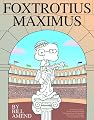 FoxTrotius Maximus: A FoxTrot Treasury