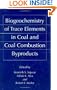 Biogeochemistry of Trace Elements in Coal and Coal Combustion