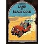 Tintin: Land of Black Gold