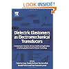 Dielectric Elastomers as Electromechanical Transducers: Fundamentals, Materials, Devices, Models and Applications of an Emerging Electroactive Polymer Technology