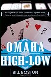 Omaha High-Low: Play to Win With The Odds