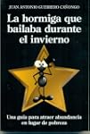 La hormiga que bailaba durante el inv...
