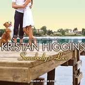 Somebody to Love | [Kristan Higgins]