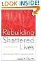 Rebuilding Shattered Lives: Treating Complex PTSD and Dissociative Disorders
