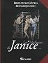 Les malheurs de Janice, Int�grale t.2