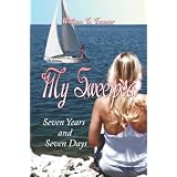 My Sweetpea: Seven Years and Seven Days